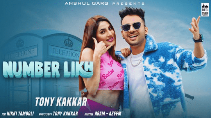 NUMBER LIKH Tony Kakkar | Latest Hindi Song 2021