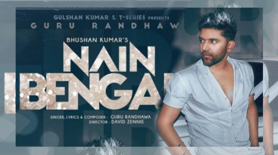 Guru Randhawa Nain Bengali (Official Video)